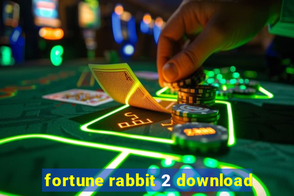 fortune rabbit 2 download